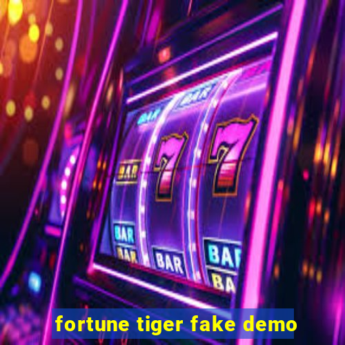 fortune tiger fake demo